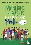 Kreisberg, Hilary L., Beyranevand, Matthew L. - Partnering With Parents in Elementary School Math