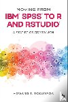 Tokunaga - Moving from IBM® SPSS® to R and RStudio® - A Statistics Companion