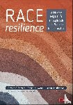 Romero, Warner, Amber N., Hendrickson, Justin - Race Resilience