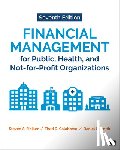 Finkler, Calabrese, Thad D., Smith, Daniel L. - Financial Management for Public, Health, and Not-for-Profit Organizations