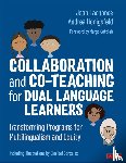 Lachance, Joan R., Honigsfeld, Andrea - Collaboration and Co-Teaching for Dual Language Learners