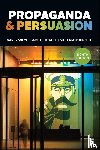 Snow, Nancy, Jowett, Garth S., O'Donnell, Victoria - Propaganda & Persuasion