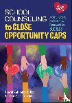 Holcomb-McCoy - School Counseling to Close Opportunity Gaps