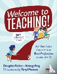 Fisher, Douglas, Frey, Nancy, Hansen, Taryl - Welcome to Teaching!