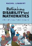 Lambert, Rachel - Rethinking Disability and Mathematics