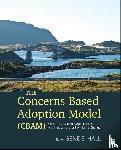  - The Concerns Based Adoption Model (CBAM)