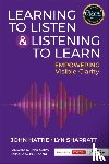 Hattie, John, Sharratt, Lyn D. - Learning to Listen and Listening to Learn