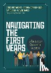 Bustamante, Vince, Adomako-Ansah, Sarah, Cusack, Timothy, Davies, Wayne - Navigating the First Years
