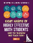 Chapman, Sue, Burwell, Holly, Mitchell, Mary - Eight Habits of Highly Effective Math Students (and the Teachers Who Teach Them)