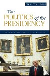 Maltese, John Anthony, Rudalevige, Andrew, Pika, Joseph A. - The Politics of the Presidency