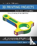 Jha, Sachidanand - 3D Printing Projects