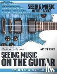 Schneider, Andy - Seeing Music on the Guitar