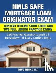 Books LLC, Bova - NMLS SAFE Mortgage Loan Originator Exam Content Outline Study Guide and Two Full Length Practice Exams