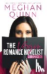 Quinn, Meghan - The Virgin Romance Novelist Chronicles