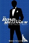 Suszczyk, Nicolas - The Bond of The Millennium: The Days of Pierce Brosnan as James Bond