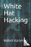 Karamagi, Robert - White Hat Hacking