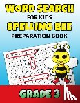 Puzzle Mastery Press - Word Search For Kids Spelling Bee Preparation Book Grade 3
