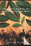 Lorch, Steve - How to Grow and Make Tea in the United States, 2nd Edition