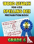 Puzzle Mastery Press - Word Search For Kids Spelling Bee Preparation Book Grade 6