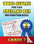 Puzzle Mastery Press - Word Search For Kids Spelling Bee Preparation Book Grade 7