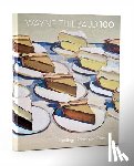 Shields, Scott - Wayne Thiebaud 100: Paintings, Prints, and Drawings