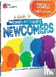 Mora-Flores, Eugenia - Teaching and Supporting English Learners: A Guide to Welcoming and Engaging Newcomers