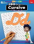 Shell Education - 180 Days™: Cursive: Advanced
