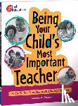 Palacios, Rebecca A. - Being Your Child's Most Important Teacher