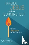 Hildreth, D. Scott - Serving Jesus Without Burning Out