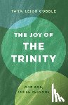 Cobble, Tara-Leigh - Cobble, T: Joy of the Trinity