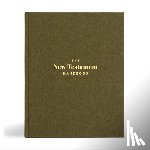 Holman Bible Publishers - The New Testament Handbook, Sage Cloth Over Board: A Visual Guide Through the New Testament