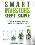 Rigters, Giovanni - Smart Investors Keep It Simple