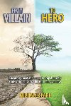 Clark, Michael - From Villain to Hero