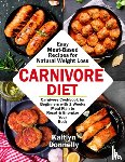 Kaitlyn, Donnelly - Carnivore Diet
