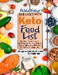 Baker, Adele - Keto Food List