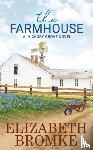 Bromke, Elizabeth - The Farmhouse