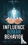 Sykes, Victor - Influence Human Behavior