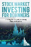 Velez, Odin - Stock Market Investing for Beginners