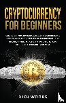 Woods, Nick - Cryptocurrency for Beginners