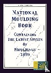 GARY R ROBERTS - National Moulding Book 1899