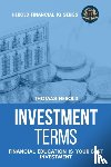Herold, Thomas - Investment Terms - Financial Education Is Your Best Investment