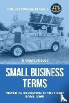 Herold, Thomas - Small Business Terms - Financial Education Is Your Best Investment