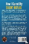 Daniels, Don - How I Cured My Silent Reflux