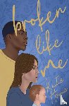 Howie, Kaitie - Broken Like Me