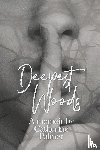 Palmer, Catherine A. - Deepest Woods