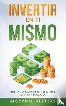 Rigters, Giovanni - Invertir En Ti Mismo