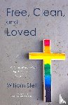 Stell, William - Free, Clean, and Loved