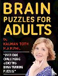 Toth M a M Phil, Kalman - Brain Puzzles for Adults