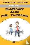 Strom, Mimi - Barney and Mr. Thomas