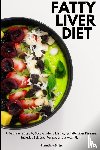 Gilta, Brandon - Fatty Liver Diet